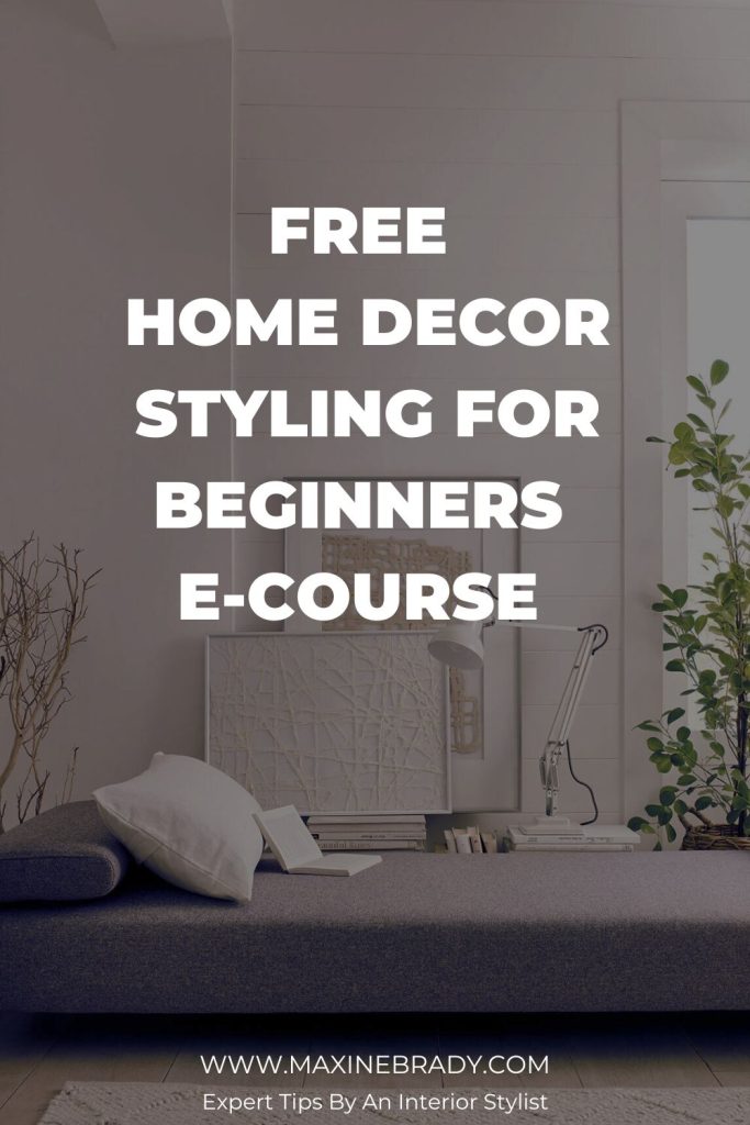 Join Interior Stylist Maxine Brady for her FREE four-part guide to interior styling for beginners to create a home you'll love. Interior stylist Maxine Brady works in London and Brighton