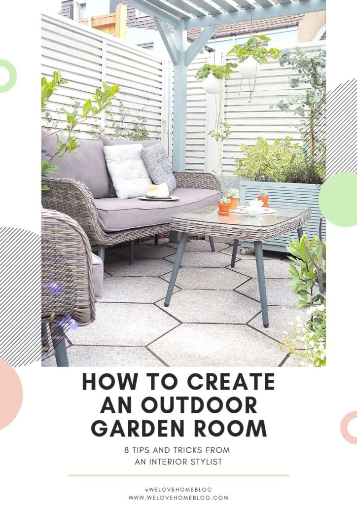 Enjoy Summer for longer and make the most of every ray of sunshine with these 8 ideas on how to create an outdoor garden room. From paint, to furniture to accessories - this post has got it covered.