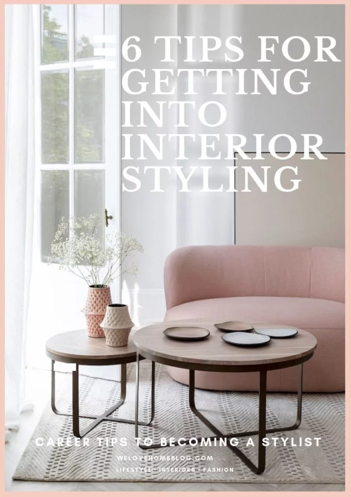 If you a budding interior stylist or just love home decor this is the post for you - follow these 6 tips for getting into interior styling by interior stylist Maxine Brady
