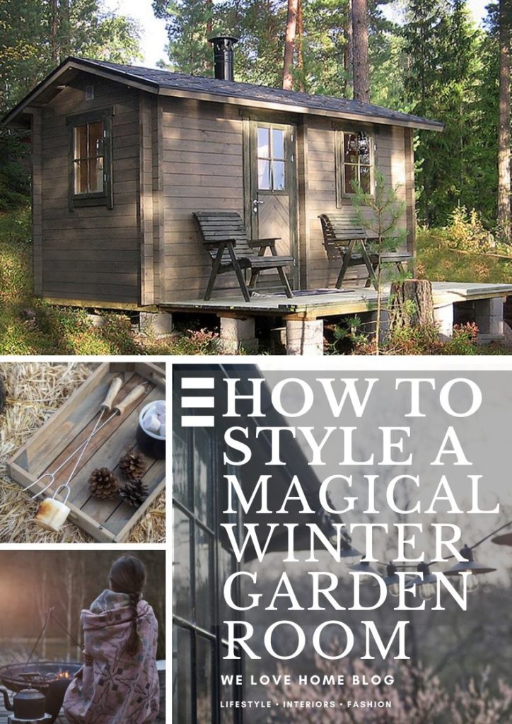 Create A Magical Garden Room In Time For Winter Guests