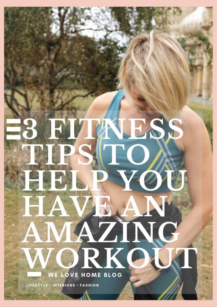 If you see results from doing exercise then you are more likely to stick at it. Here's 3 simple fitness tips to help you have an amazing workout every time by Lifestyle blogger Maxine Brady