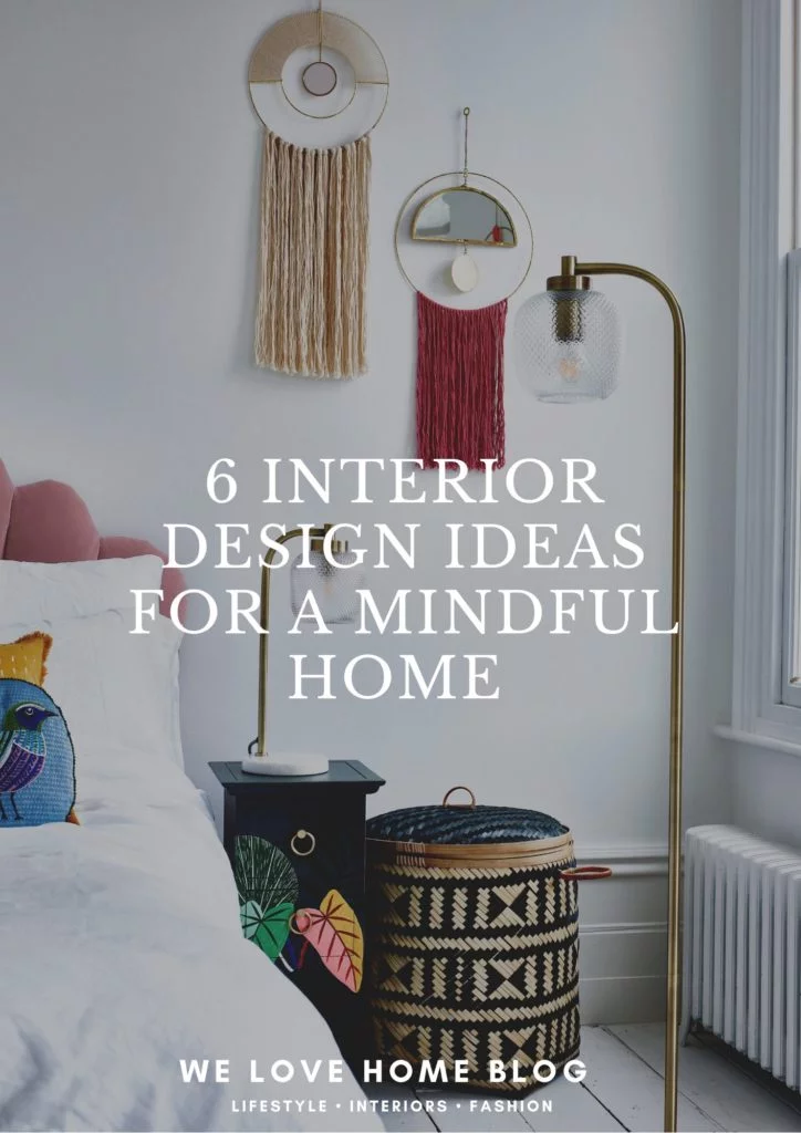Time to turn your home into the ultimate chill-out zone. Create a mindful home with these 6 interior design ideas by interior stylist Maxine Brady