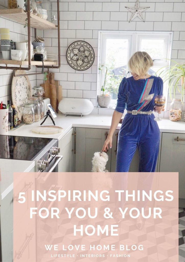 Here is my first post on 5 Inspiring Things For You & Your Home - all the things I'm loving and looking forward to for the months ahead.