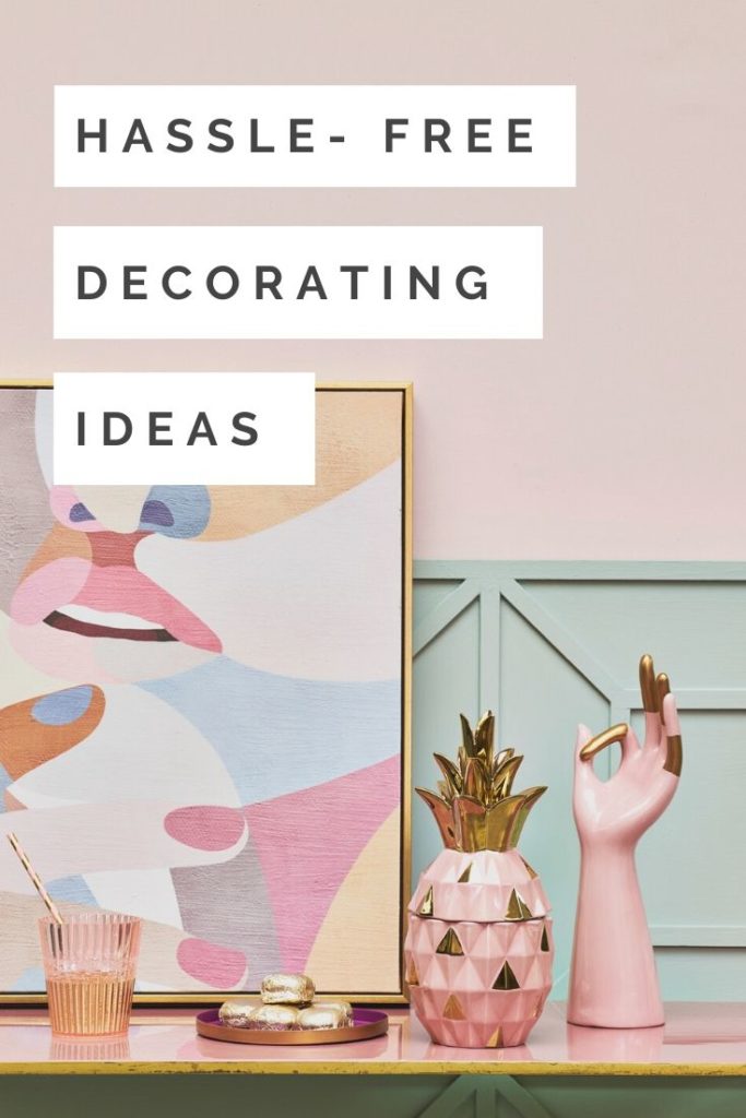 Not all of us have the time or money to decorate our home. Don't panic! In this post learn to give your home a makeover without decorating in 4 easy steps.