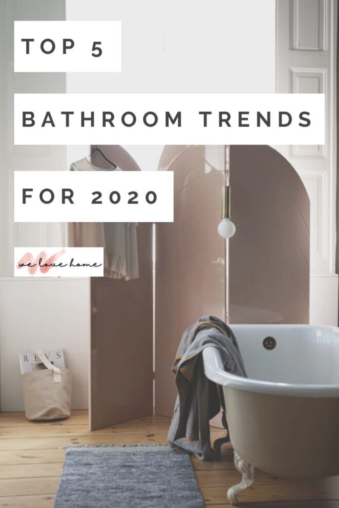 Looking to renovate your bathroom? STOP! Discover the Top 5 Bathroom Trends for 2020 before your choose your design says Interior Stylist Maxie Brady