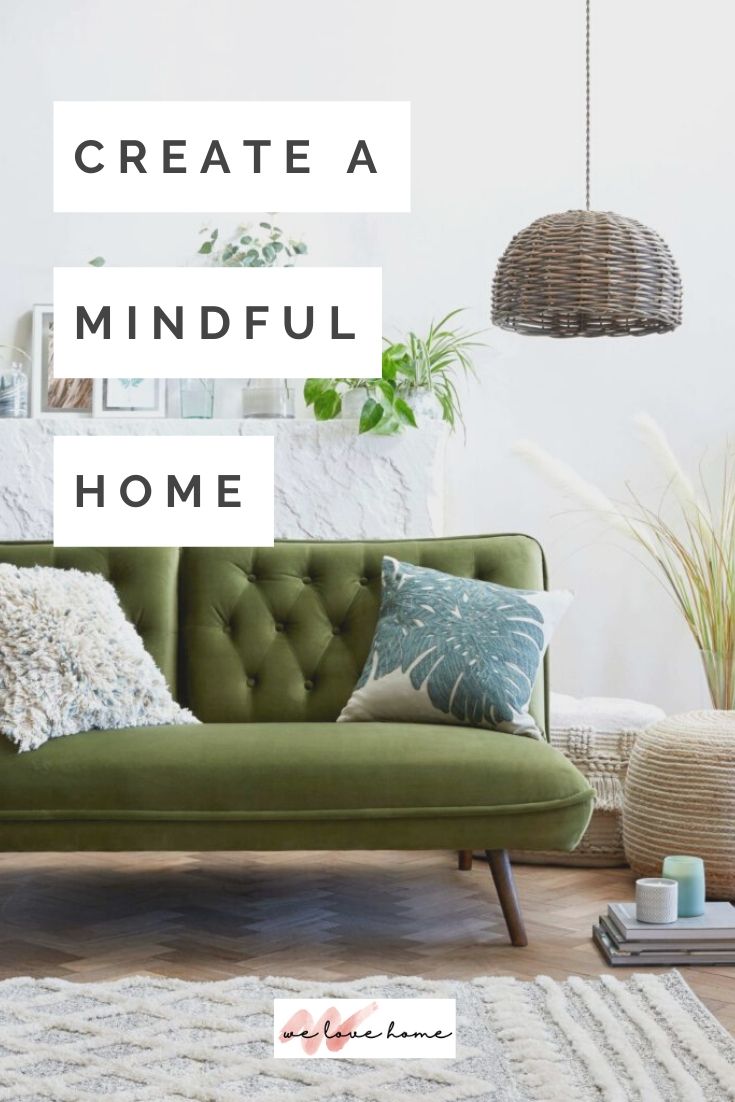 6 Interior Design Ideas To Create A More Mindful Home | Maxine Brady ... - Mindful Home Makeover Ideas