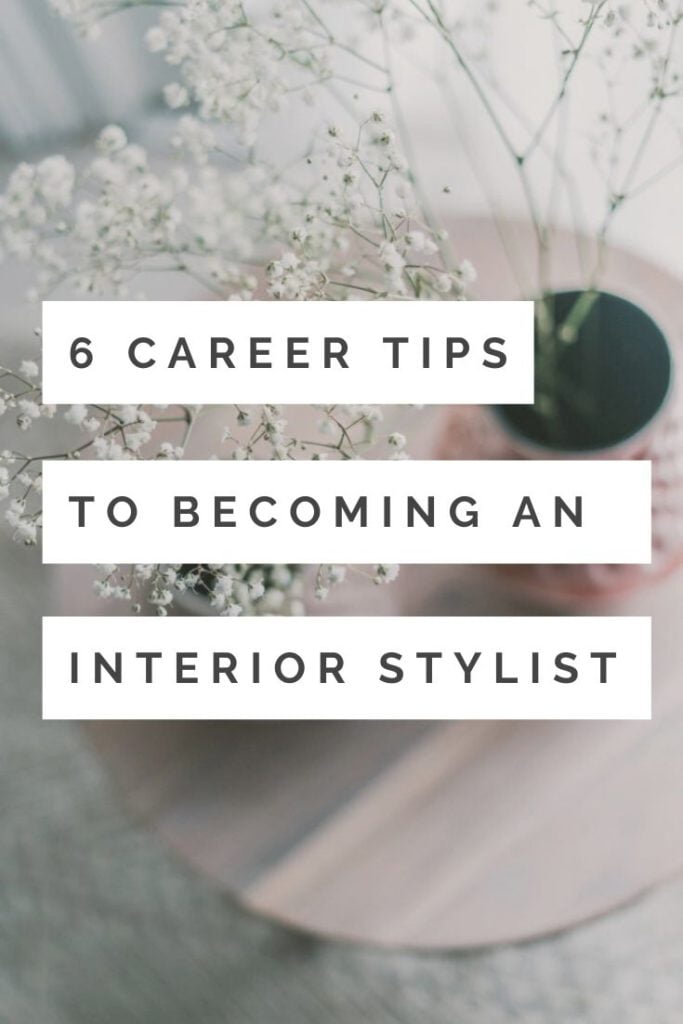 IIf you a budding interior stylist or just love home decor this is the post for you - follow these 6 tips for getting into interior styling by interior stylist Maxine Brady