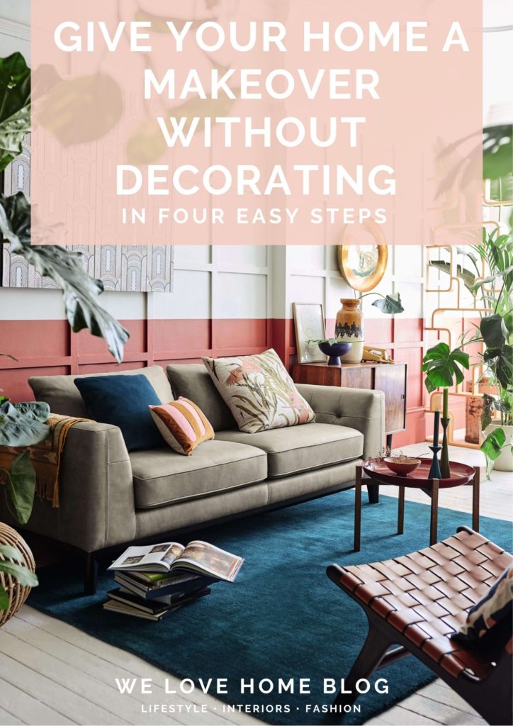 Not all of us have the time or money to decorate our home. Don't panic! In this post learn to give your home a makeover without decorating in 4 easy steps.