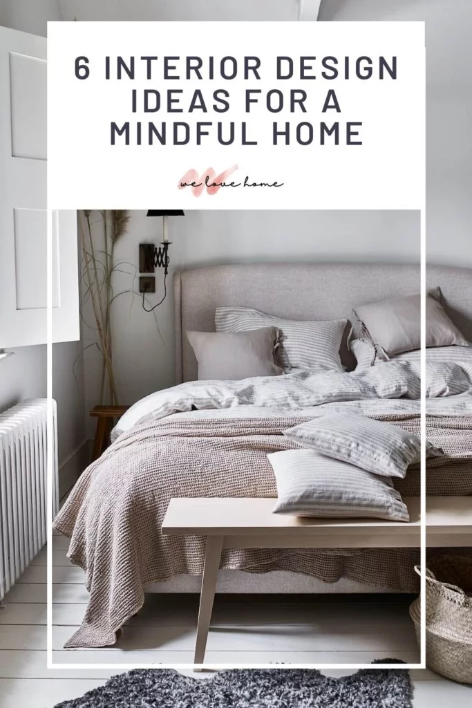 Create a mindful home with these 6 interior design ideas by interior stylist Maxine Brady