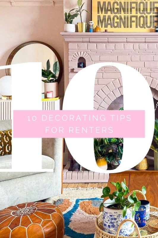 How To Get Your Dream Home Even If You Rent! 10 Easy Decorating Tips ...