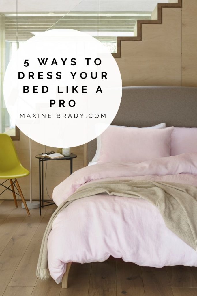 Dress Your Bed Like A Pro - 5 Styling Tips