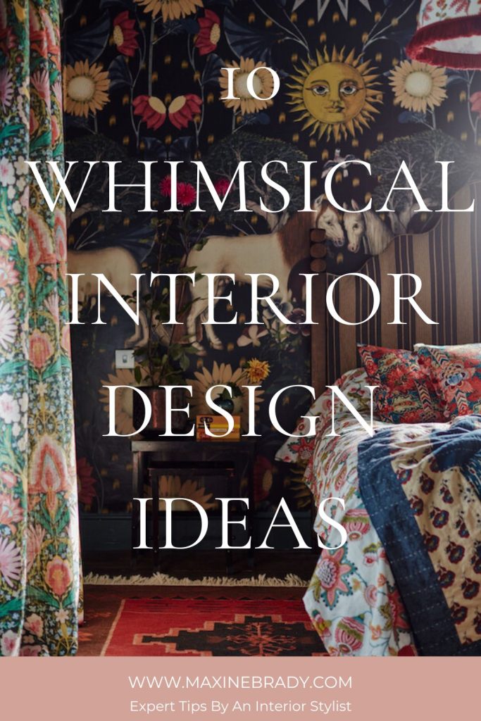Here's 10 whimsical interior design ideas to add a touch of magic to your home.