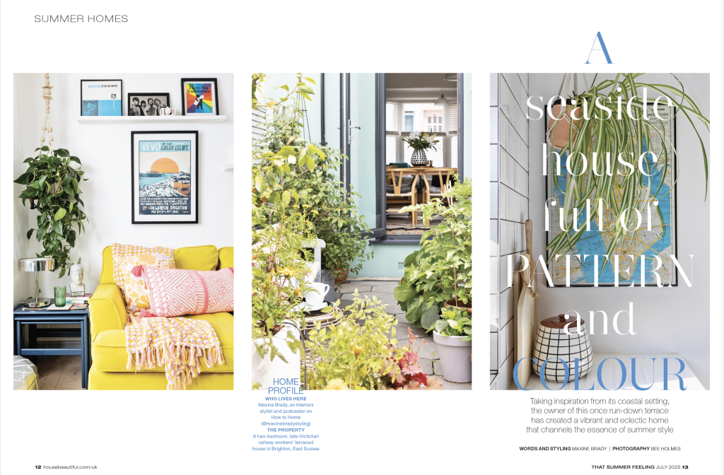 Step inside the home of interior stylist, designer and creative director Maxine Brady as she opens the doors to her beautiful Brighton home in the heart of Sussex to House Beautiful Magazine.